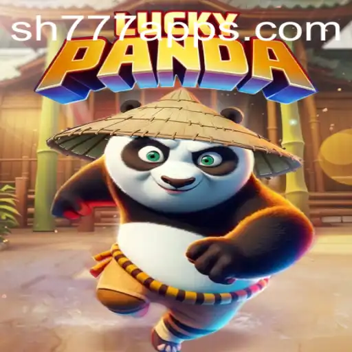 Exploring the Exciting World of LuckyPanda: A Thrilling Adventure from SH777.com