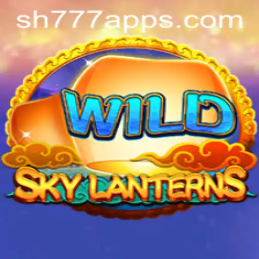 SkyLanterns: Unveiling the Mystical World of SH777.com’s Latest Adventure
