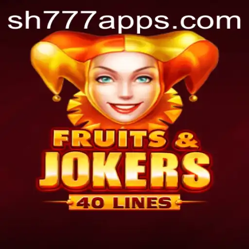 Discover the Thrills of FruitsAndJokers40 at SH777.com