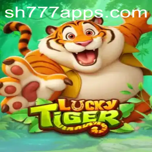 Discover the Thrills of LuckyTiger at SH777.com